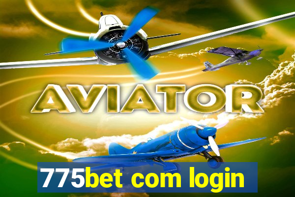 775bet com login